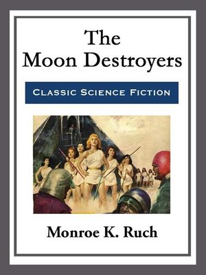 cover image of The Moon Destroyers
